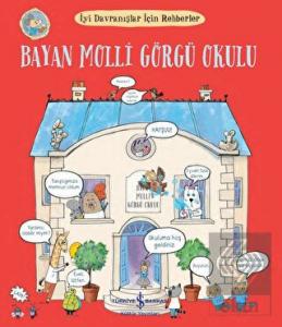 Bayan Molli Görgü Okulu - İyi Davranışlar İçin Reh