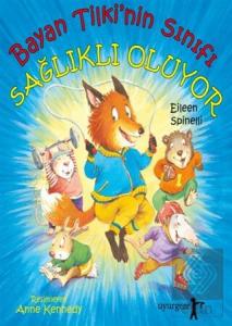 Bayan Tilki'nin Sınıfı Sağlıklı Oluyor