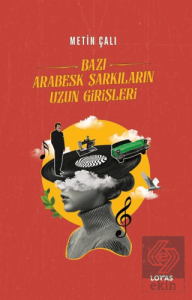 Bazı Arabesk Şarkıların Uzun Girişleri