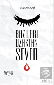 Bazıları Uzaktan Sever