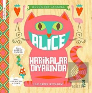 Bebebiyat - Alice Harikalar Diyarında