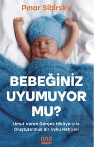 Bebeğiniz Uyumuyor Mu?