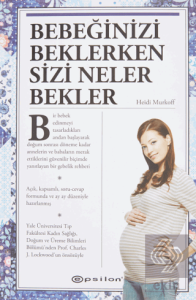 Bebeğinizi Beklerken Sizi Neler Bekler