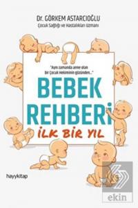 Bebek Rehberi İlk Bir Yıl