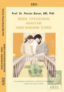 Bebek Uykusunun Anahtarı Anne Babanın Elinde