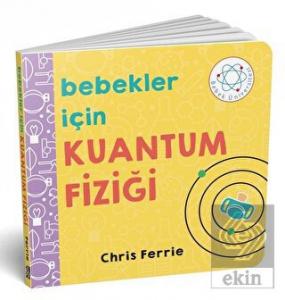 Bebekler İçin Kuantum Fiziği