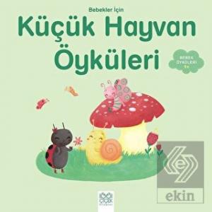 Bebekler İçin Küçük Hayvan Öyküleri
