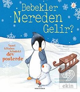 Bebekler Nereden Gelir (Sünger Kapaklı)