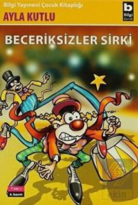 Beceriksizler Sirki