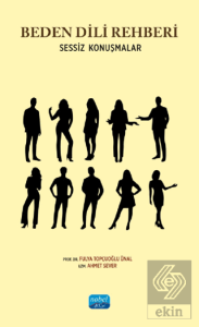 Beden Dili Rehberi - Sessiz Konuşmalar