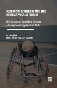 Beden Eğitimi Derslerinde Dahil Etme: Müdahale Programı Tasarımı