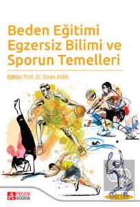Beden Eğitimi Egzersiz Bilimi ve Sporun Temelleri