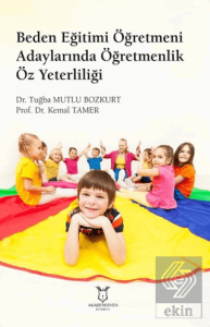 Beden Eğitimi Öğretmeni Adaylarında Öğretmenlik Öz