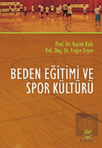 Beden Eğitimi ve Spor Kültürü
