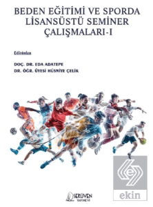 Beden Eğitimi ve Sporda Lisansüstü Seminer Çalışmaları - I