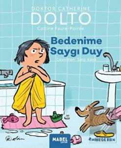 Bedenime Saygı Duy – MDR Çocuk Psikoloji Serisi 1