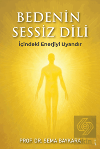 Bedenin Sessiz Dili