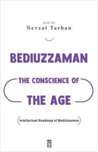 Bediuzzaman: The Conscience of The Age