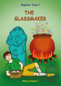 Beginner Step 2 The Glassmaker