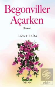 Begonviller Açarken