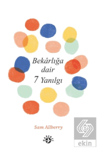 Bekarlığa Dair 7 Yanılgı