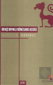 Bekçi Bıyıklı Rönesans Kedisi