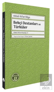 Bekçi Destanları ve Türküler