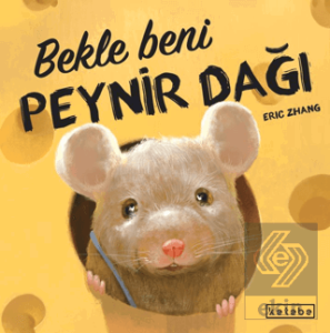 Bekle Beni Peynir Dağı