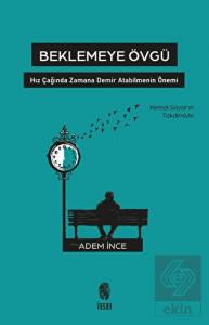 Beklemeye Övgü