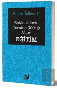 Beklentilerin Tersine Çıktığı Alan: Eğitim