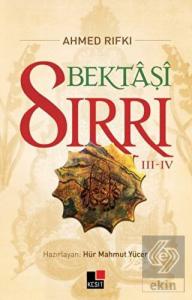 Bektaşi Sırrı 3 - 4