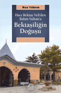 Bektaşiliğin Doğuşu