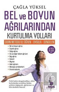 Bel ve Boyun Ağrılarından Kurtulma Yolları