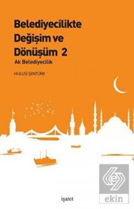 Belediyecilikte Değişim ve Dönüşüm 2