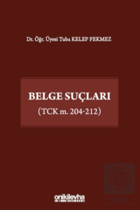 Belge Suçları (TCK m. 204-212)