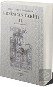 Belgelerle & Kronolojik Erzincan Tarihi 2 (İ.S.130