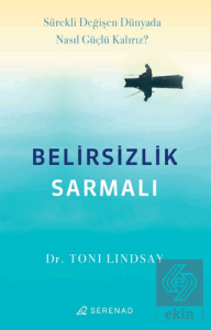 Belirsizlik Sarmalı