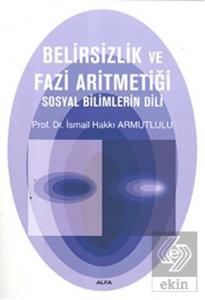 Belirsizlik ve Fazi Aritmetiği