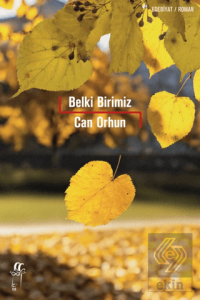 Belki Birimiz