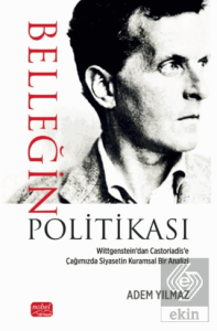 Belleğin Politikası