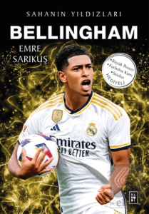 Bellingham / Sahanın Yıldızları