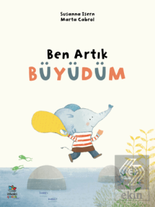 Ben Artık Büyüdüm