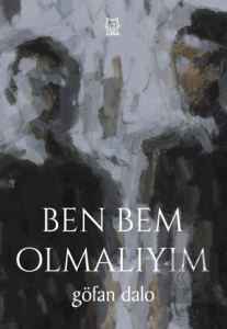 Ben Bem Olmalıyım
