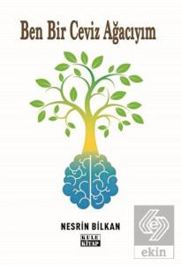 Ben Bir Ceviz Ağacıyım