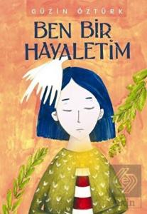 Ben Bir Hayaletim