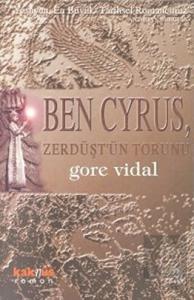Ben Cyrus, Zerdüşt'ün Torunu