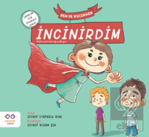 Ben De Küçükken İncinirdim