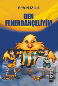 Ben Fenerbahçeliyim