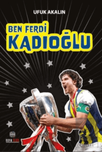 Ben Ferdi Kadıoğlu