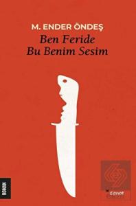 Ben Feride Bu Benim Sesim